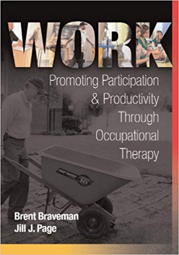 Work Promoting Participation &amp; Productivity Through Occupational Therapy